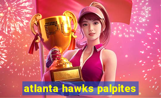 atlanta hawks palpites